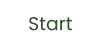 Start